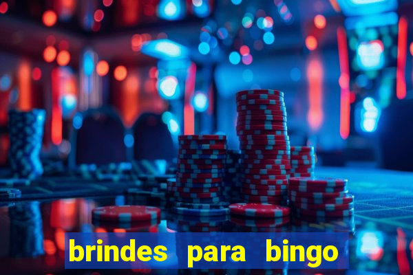 brindes para bingo de empresa